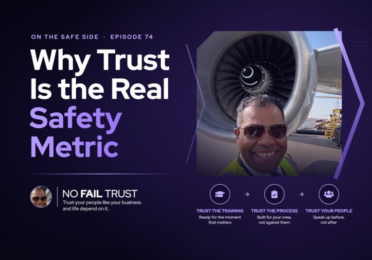 Why Trust Is the Real Safety Metric, Jason O. Harris on the On the Safe Side podcast, Episode 74